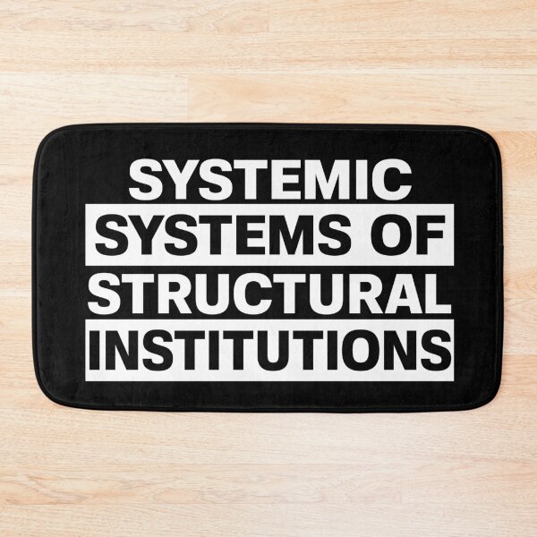 Item preview, Systemic Systems of Structural Institutions designed and sold by RooGear.