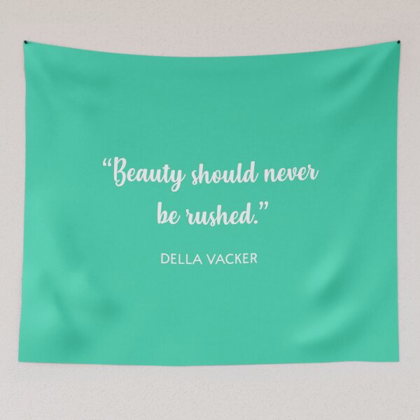 Item preview, Beauty should never be rushed designed and sold by corbrand.
