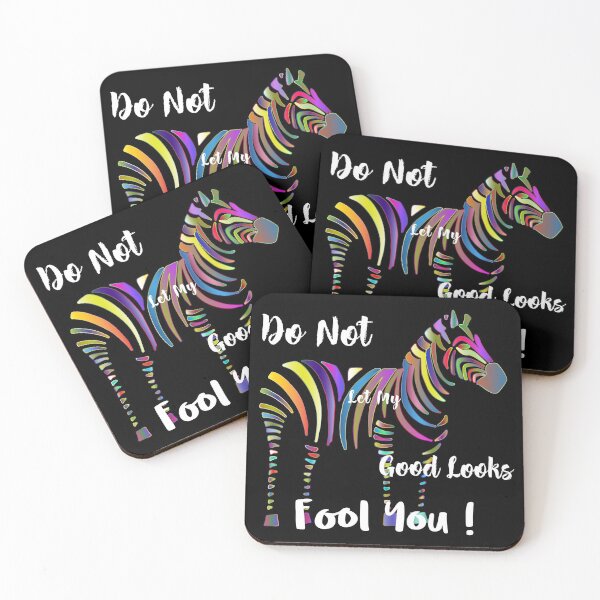 Item preview, Zebra Don't Let My Good Looks Fool You  designed and sold by Jacksonso.