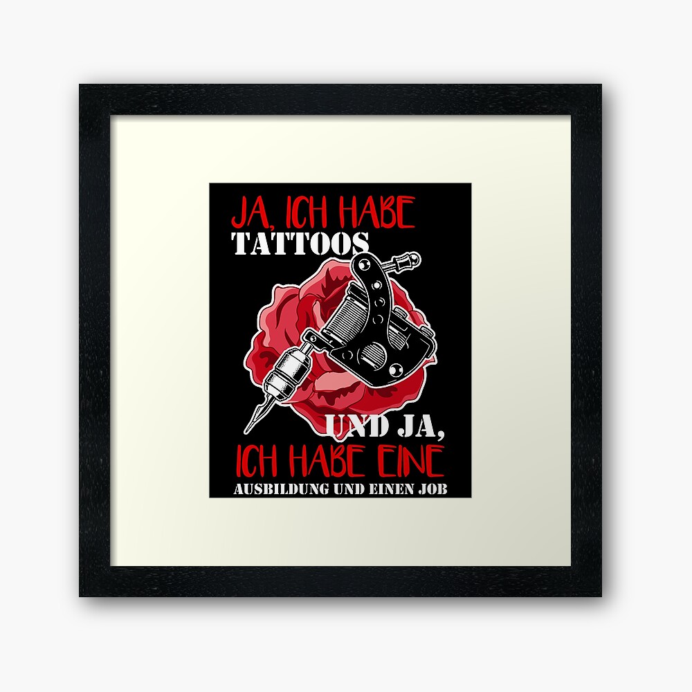 I Have Tattoos And A Training I Love Tattoo Framed Art Print By Chrisfeil Redbubble