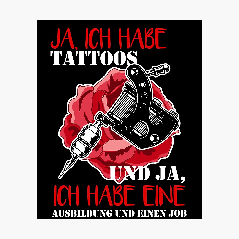 I Have Tattoos And A Training I Love Tattoo Poster By Chrisfeil Redbubble