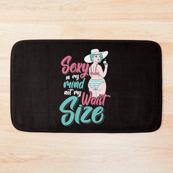 Item preview, Savvy Turtle Sexy In My Mind Not My Waist Size designed and sold by SavvyTurtle.
