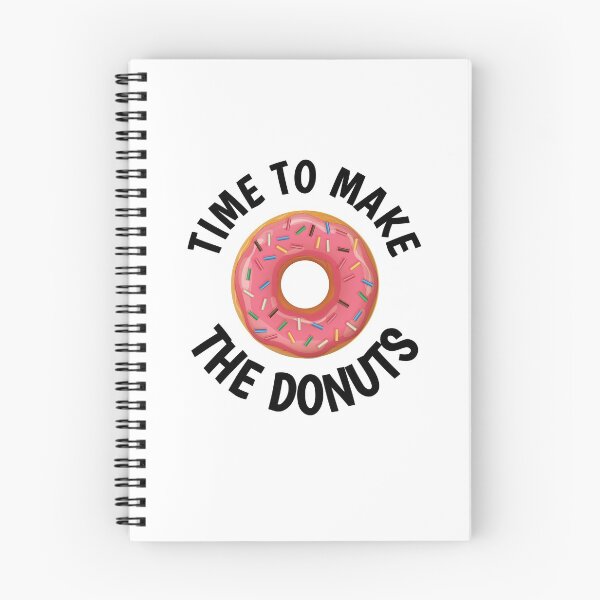 Item preview, Time to Make the Donuts designed and sold by B2KMerch.