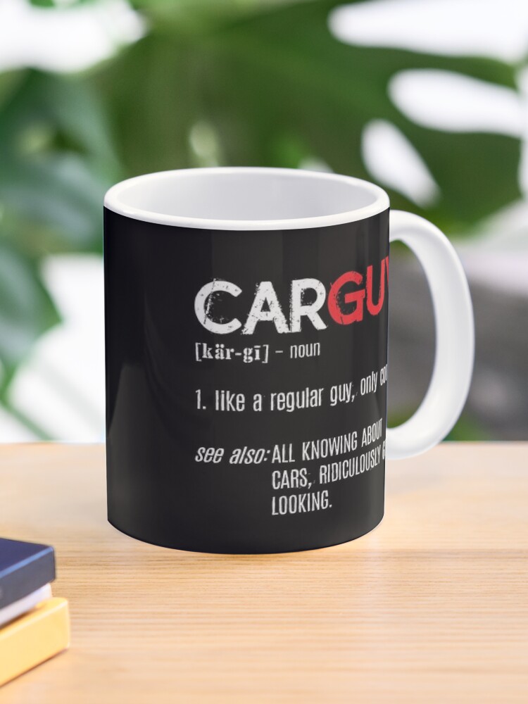 Car Guy Definition Funny Mechanic Car Lovers Gift Coffee Mug for