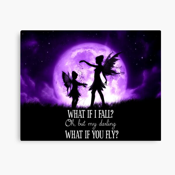 What if I Fall? Oh, but my darling what if you fly? Canvas Print