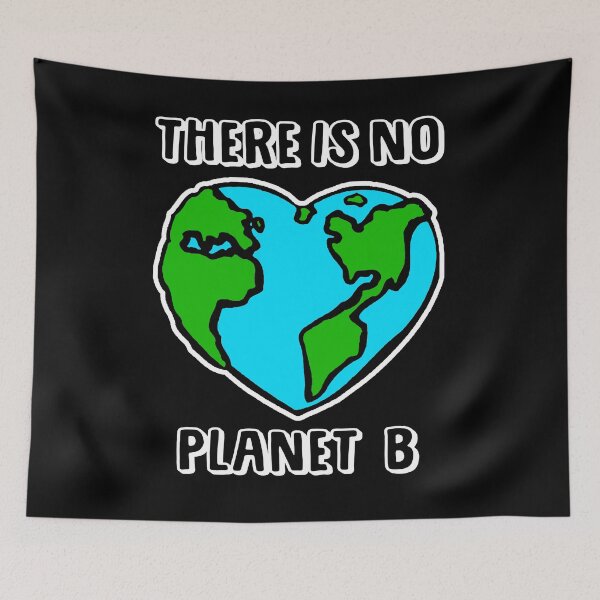 Item preview, NO PLANET B I Climate change - protecting the climate designed and sold by ChrisFeil.