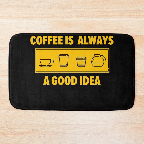 Item preview, Coffee - always a good idea I for cafe lovers & junkies designed and sold by ChrisFeil.