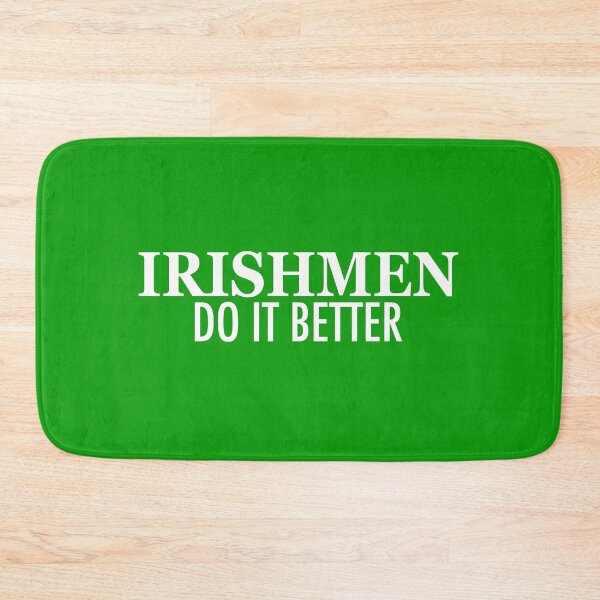 Item preview, irishmen DO IT BETTER designed and sold by RicardoPeragua.