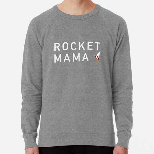 Rocket Mama (White Text) Lightweight Sweatshirt