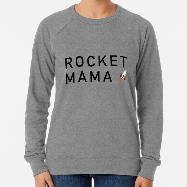 Rocket Mama (Black Text) Lightweight Sweatshirt