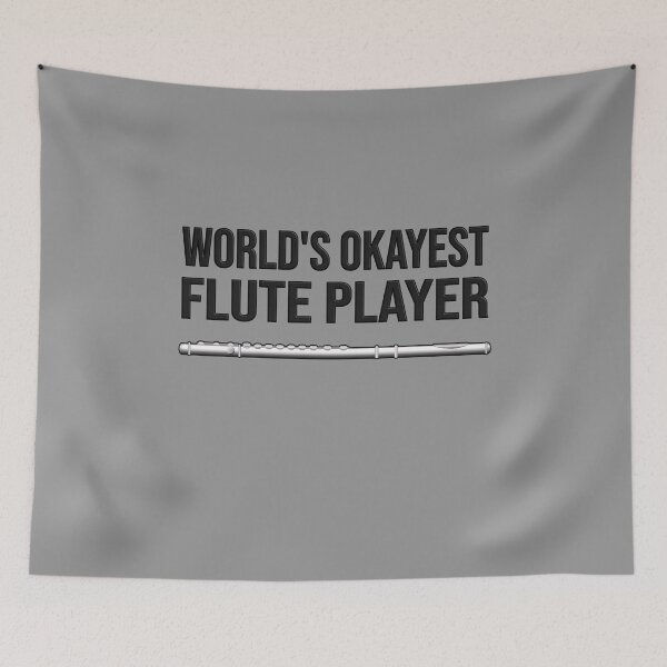 Item preview, WORLD'S OKAYEST FLUTE PLAYER - Funny flute gift designed and sold by HEJAshirts.