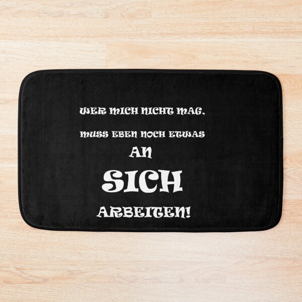 Item preview, if you do not like me you have to work on your own irony designed and sold by Andreas-Jaeger.
