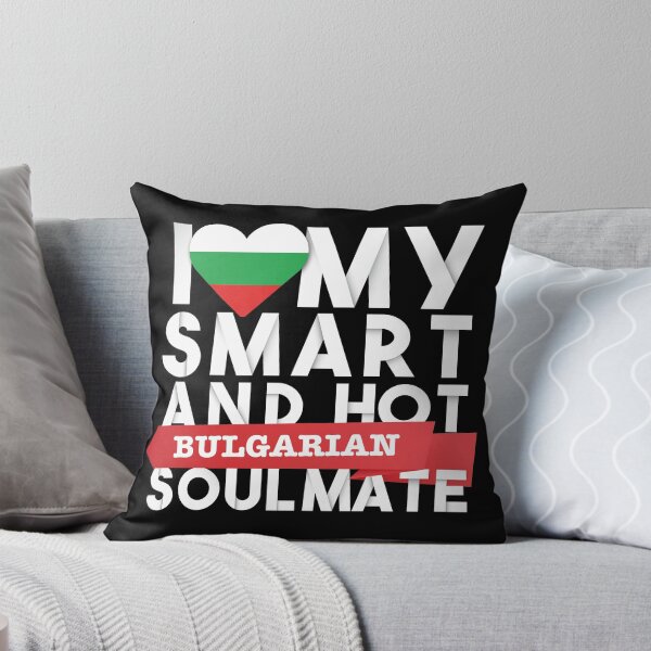Item preview, I love my smart and hot Bulgarian soulmate designed and sold by Urosek.