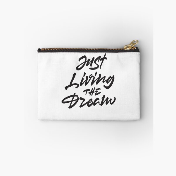 Item preview, Just Living The Dream designed and sold by Zagach Letters.