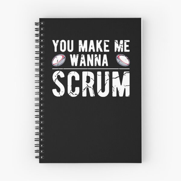 Item preview, You Make Me Wanna Scrum - Funny Rugby Saying Gift designed and sold by Dan66.