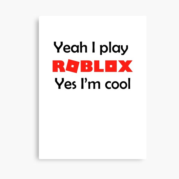 Impression Sur Toile Roblox Par Xyae Redbubble - chemise roblox
