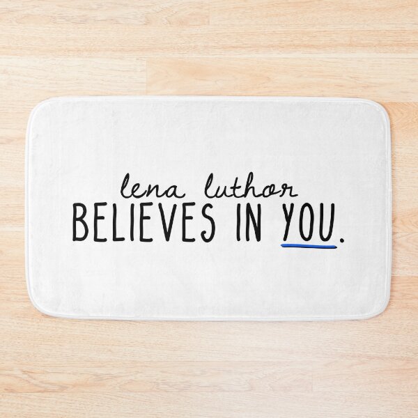 Item preview, lena luthor believes in you designed and sold by mayorintrovert.