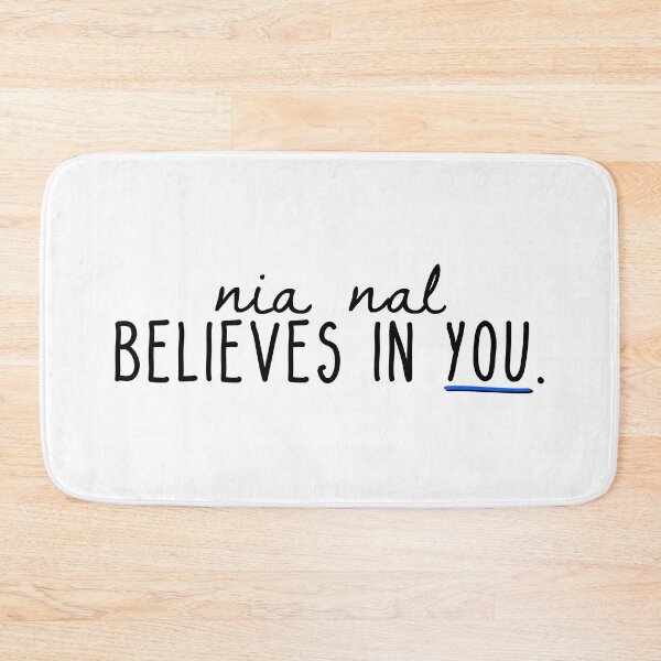Item preview, nia nal believes in you designed and sold by mayorintrovert.