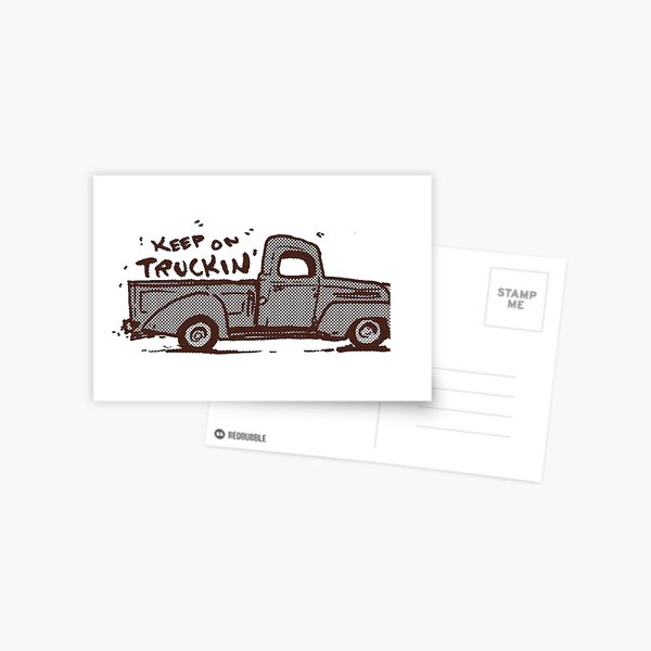 Keep on Truckin Postcard