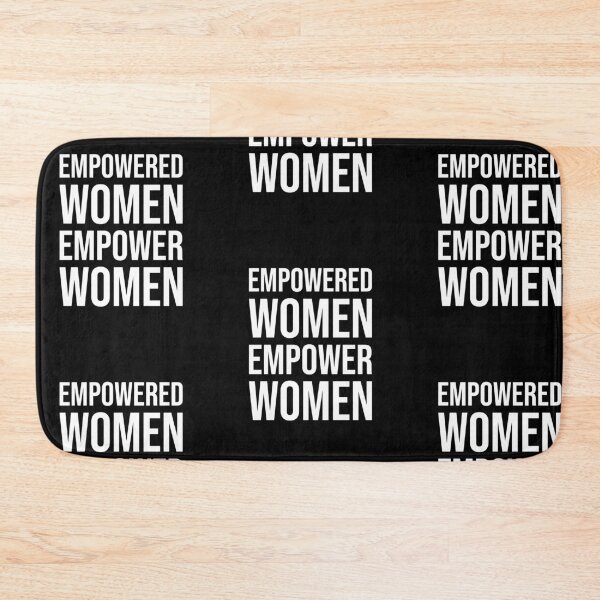 Item preview, Empowered Women Empower Women designed and sold by amilli.