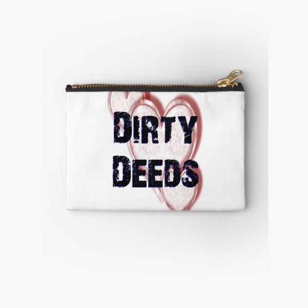 Item preview, Dirty Deeds designed and sold by WhisperSDI.