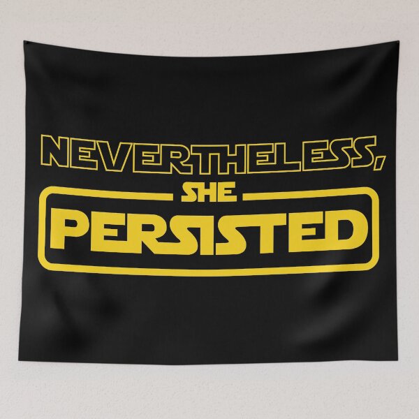 Item preview, Nevertheless, She Persisted designed and sold by Designed by Geeks 4U.