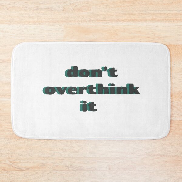 Item preview, don´t overthink it designed and sold by fito08.