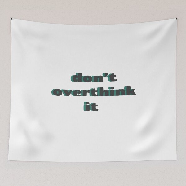 Item preview, don´t overthink it designed and sold by fito08.