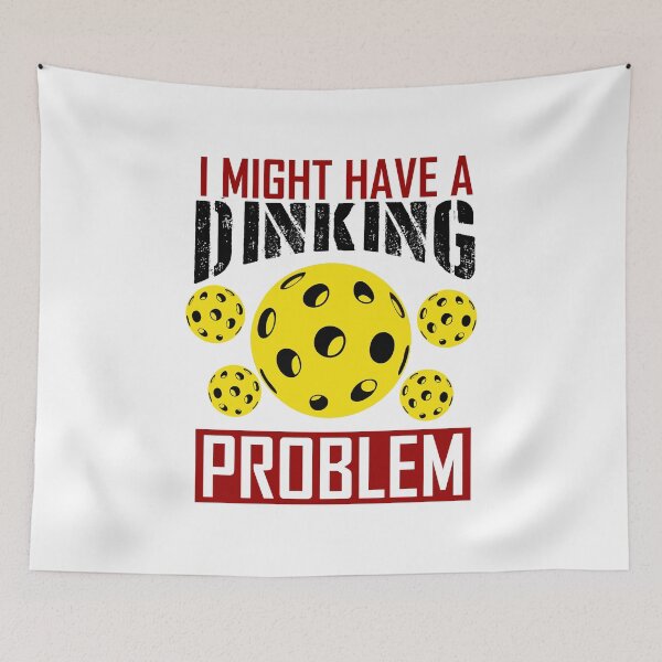 Item preview, I might have a dinking problem Pickleball gift for men women designed and sold by hadleydesigns.