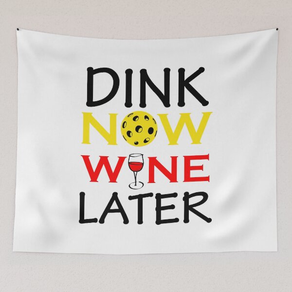 Item preview, Dink Now Wine Later Pickleball funny gift for men women fan designed and sold by hadleydesigns.