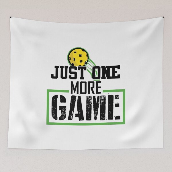 Item preview, Just One More Game funny Pickleball gift for men women kids designed and sold by hadleydesigns.