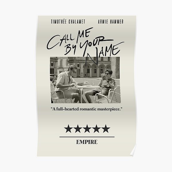 Call Me By Your Name Poster By Rottenben Redbubble