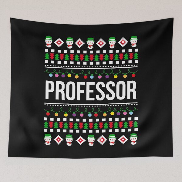 Item preview, Professor Christmas funny gift ugly happy holidays christmas gift idea for Professor xmas present Merry christmas designed and sold by LoveEveryWear.