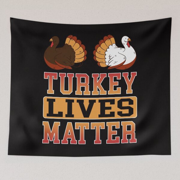 Item preview, Savvy Turtle Turkey Lives Matter designed and sold by SavvyTurtle.