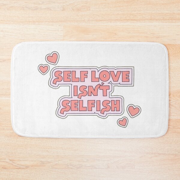 Item preview, Self Love Isn’t Selfish designed and sold by Maddie OMalley.