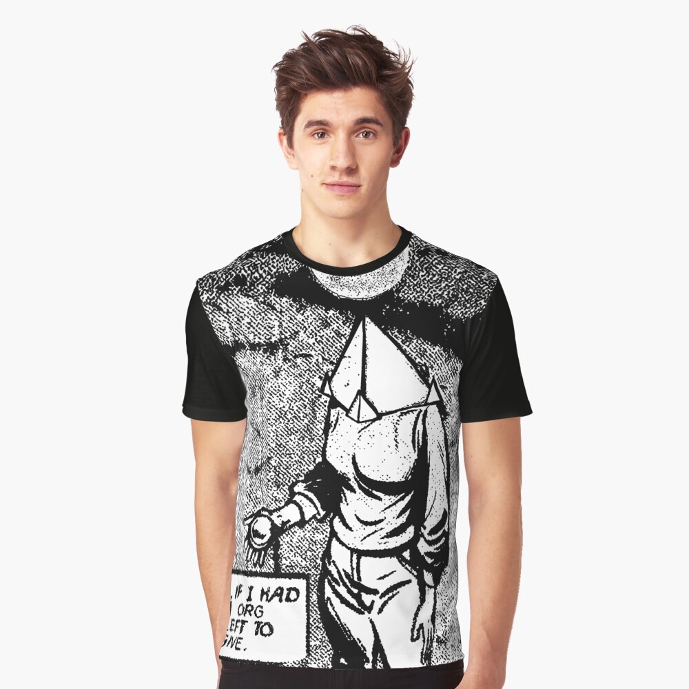 If I Had An Org Left To Give Graphic T-Shirt