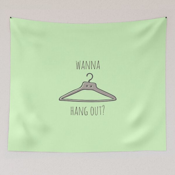 Item preview, Wanna Hang Out? designed and sold by myndfart.