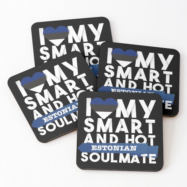 Item preview, I love my smart and hot Estonian soulmate designed and sold by Urosek.