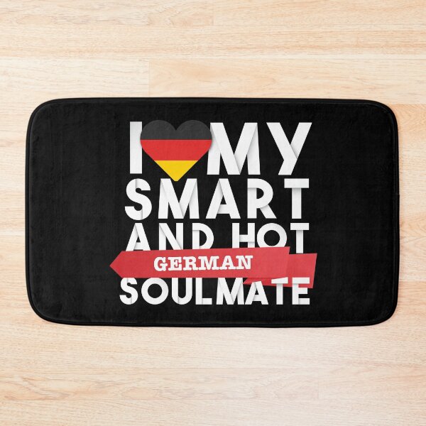 Item preview, I love my smart and hot German soulmate designed and sold by Urosek.
