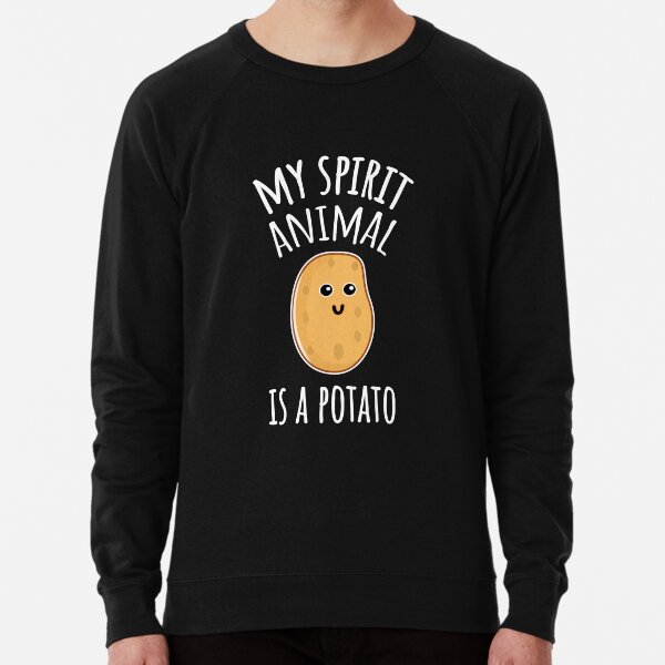 My Spirit Animal Is A Potato Lightweight Sweatshirt