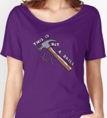 This Is Not A Drill Women's Relaxed Fit T-Shirt