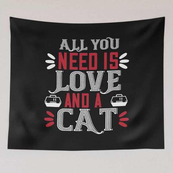 Item preview, All you need is love and a cat designed and sold by Taz-Clothing.