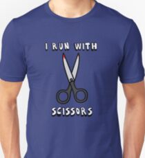 I Run With Scissors Unisex T-Shirt