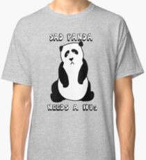 Sad Panda Needs A Hug Classic T-Shirt