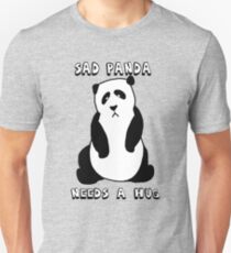 Sad Panda Needs A Hug Unisex T-Shirt