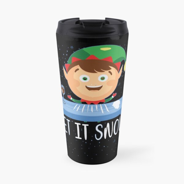 Let It Snow Elf Elves Travel Mug