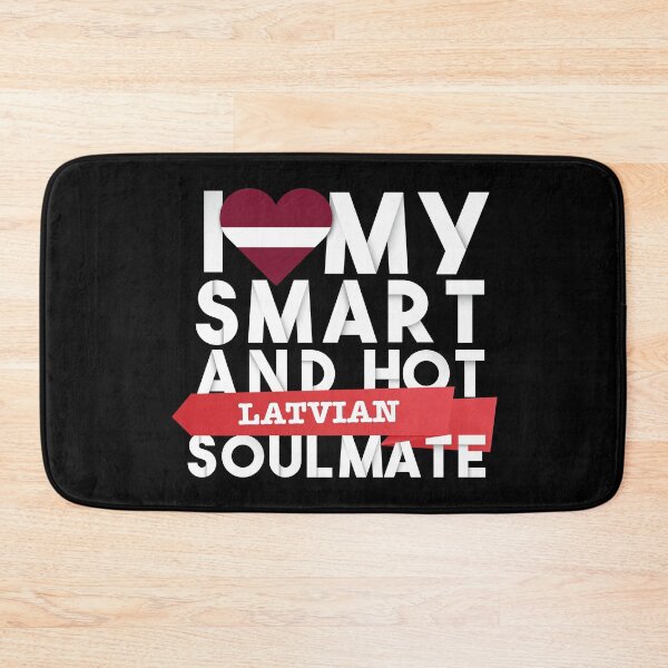 Item preview, I love my smart and hot Latvian soulmate designed and sold by Urosek.