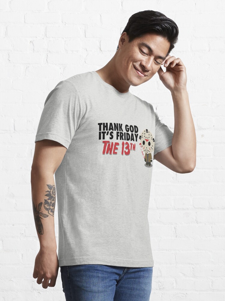 Alternate view of Thank God It's Friday the 13th Essential T-Shirt