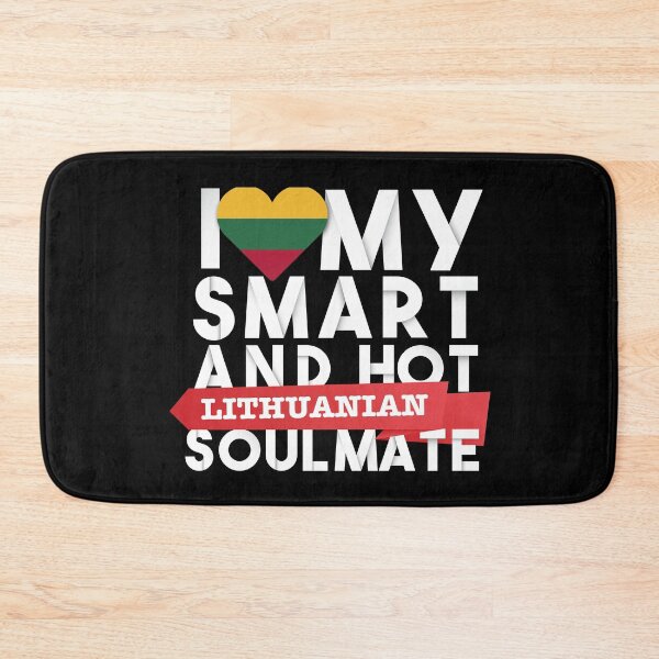 Item preview, I love my smart and hot Lithuanian soulmate designed and sold by Urosek.