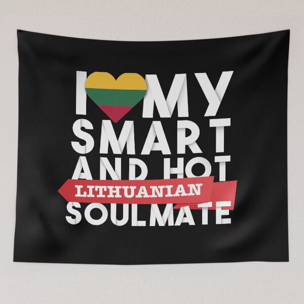 Item preview, I love my smart and hot Lithuanian soulmate designed and sold by Urosek.